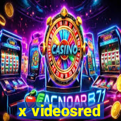 x videosred